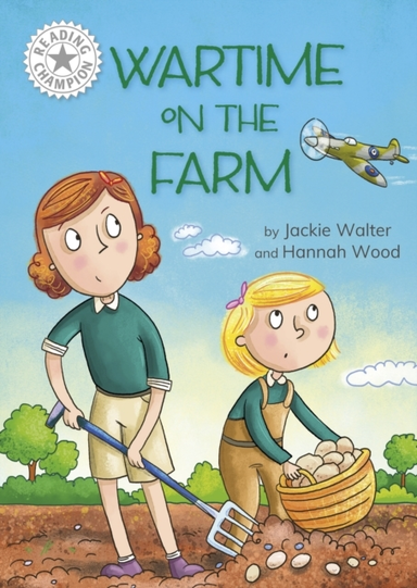 READING CHAMPION: WARTIME ON THE FARM INDEPENDENT READING WH
