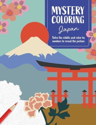 MYSTERY COLORING JAPAN SOLVE THE RIDDLE AND COLOR BY NUMBERS