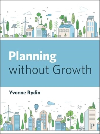 PLANNING WITHOUT GROWTH