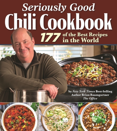 SERIOUSLY GOOD CHILI COOKBOOK 177 OF THE BEST RECIPES IN THE