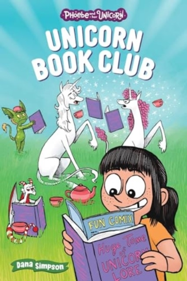 UNICORN BOOK CLUB ANOTHER PHOEBE AND HER UNICORN ADVENTURE