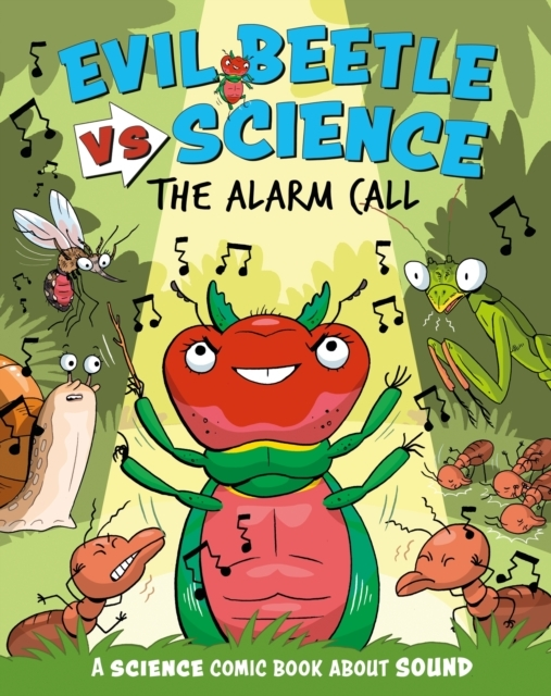 EVIL BEETLE VERSUS SCIENCE: THE ALARM CALL A SCIENCE COMIC B