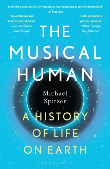 THE MUSICAL HUMAN A HISTORY OF LIFE ON EARTH – A BBC RADIO 4