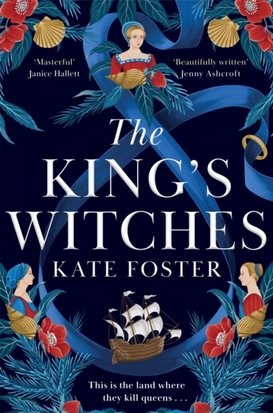 THE KING'S WITCHES