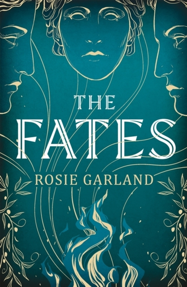 THE FATES A SPELLBINDINGLY ORIGINAL MYTHICAL RETELLING FOR 2