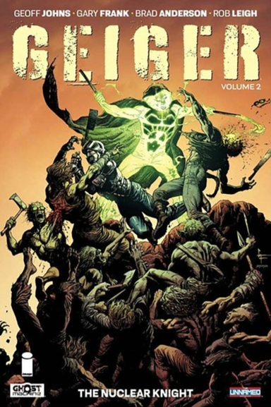 GEIGER VOLUME 2 THE NUCLEAR KNIGHT