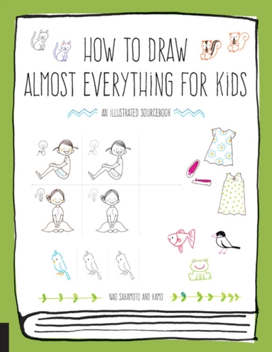 HOW TO DRAW ALMOST EVERYTHING FOR KIDS