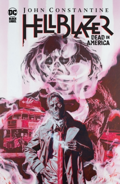 JOHN CONSTANTINE HELLBLAZER DEAD IN AMERICA