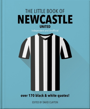 THE LITTLE BOOK OF NEWCASTLE UNITEDOVER 170 BLACK & WHITE QU