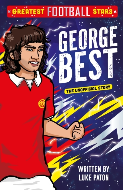 GREATEST FOOTBALL STARS GEORGE BEST