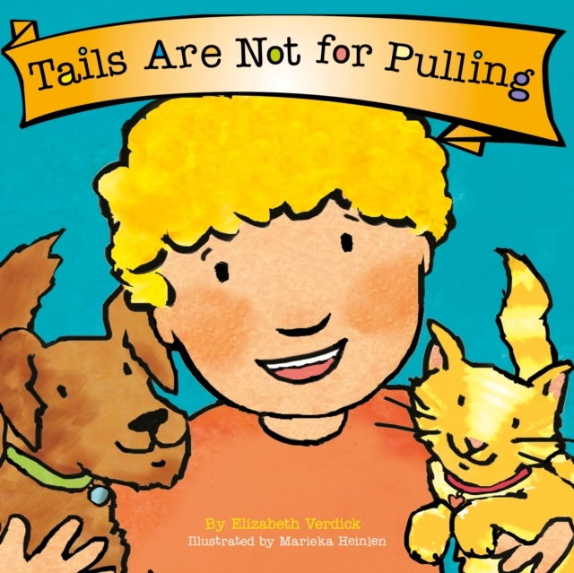 TAILS ARE NOT FOR PULLING (BEST BEHAVIOR)