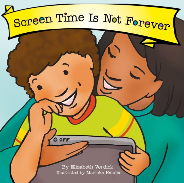 SCREEN TIME IS NOT FOREVER (BEST BEHAVIOR)