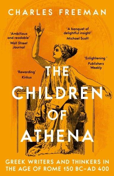 THE CHILDREN OF ATHENAGREEK WRITERS AND THINKERS IN THE AGE