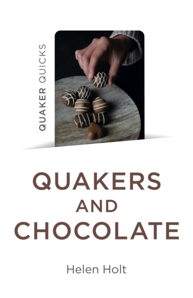QUAKER QUICKS - QUAKERS AND CHOCOLATE