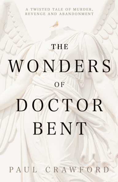 THE WONDERS OF DOCTOR BENT