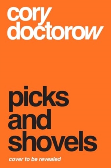 PICKS AND SHOVELS