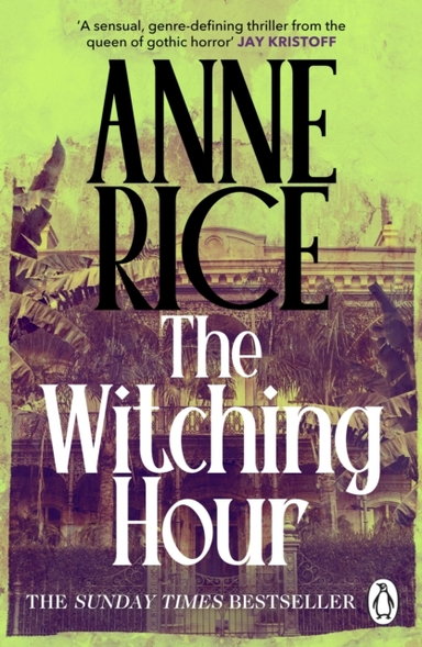 THE WITCHING HOURLIVES OF THE MAYFAIR WITCHES