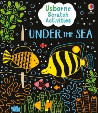 USBORNE SCRATCH ACTIVITIES UNDER THE SEA