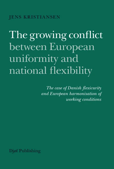 The growing conflict between European uniformity and national flexibility