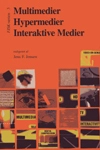 Multimedier, hypermedier, interaktive medier