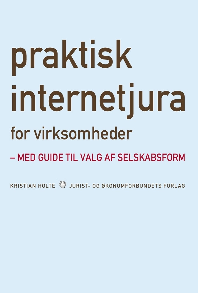 Praktisk internetjura for virksomheder