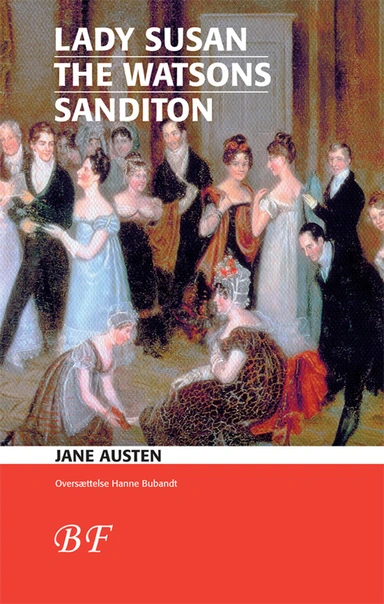 Lady Susan * The Watsons * Sanditon
