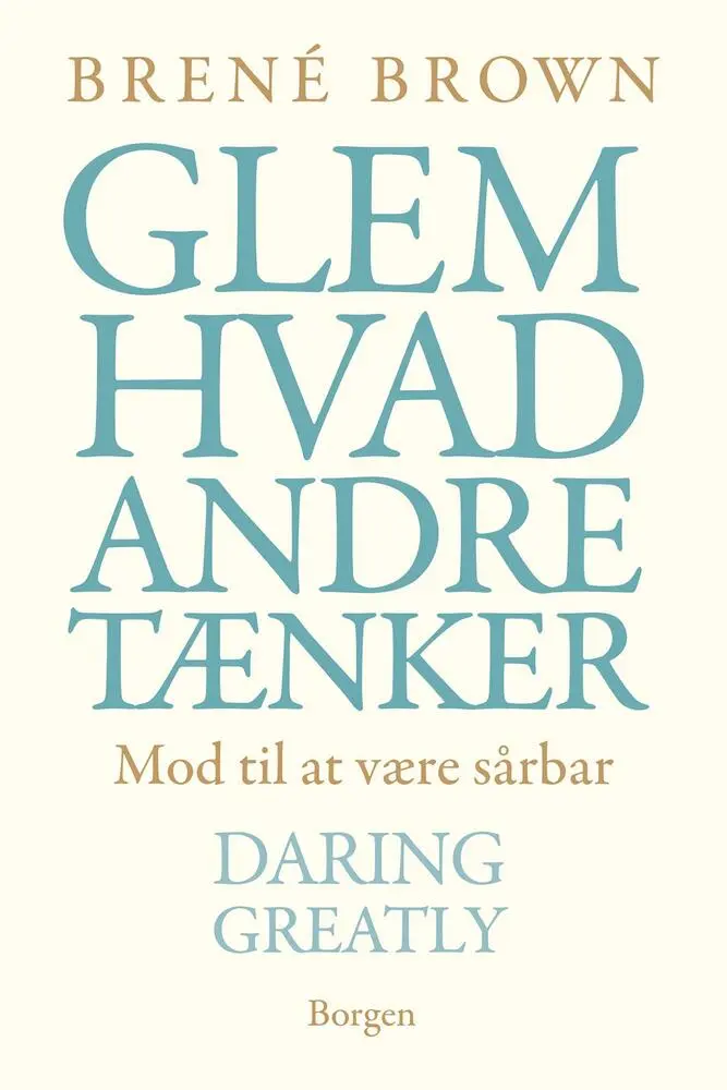 Glem hvad andre tænker