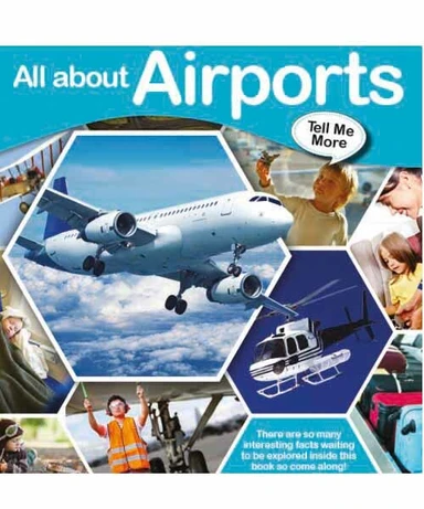 Tell Me More - All about Airports