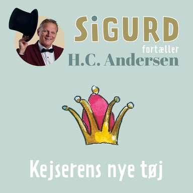 Sigurd fortæller om Kejserens nye klæder