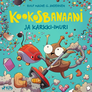 Kookosbanaani ja karkki–imuri