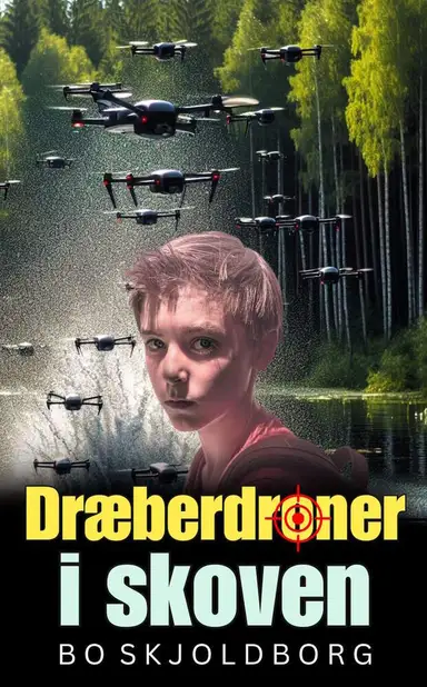 Dræberdroner i skoven