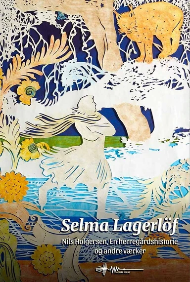Selma Lagerlöf: Udvalgte værker