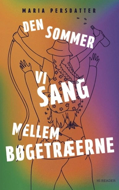 Den sommer vi sang mellem bøgetræerne
