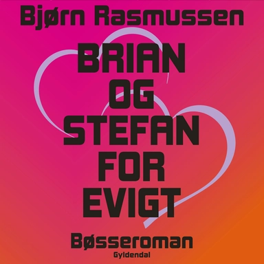 Brian og Stefan for evigt