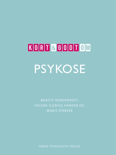 Kort & godt om PSYKOSE