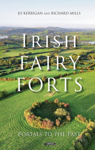IRISH FAIRY FORTSPORTALS TO THE PAST
