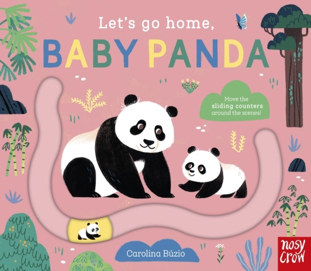 LET'S GO HOME BABY PANDA