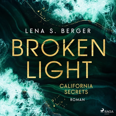 Broken Light - California Secrets