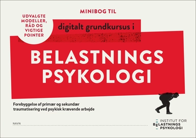 Minibog til Digitalt Grundkursus i Belastningspsykologi