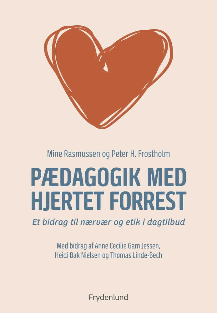 Pædagogik med hjertet forrest