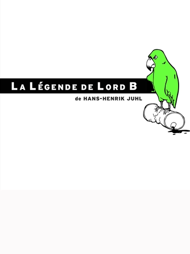 La Légende de Lord B