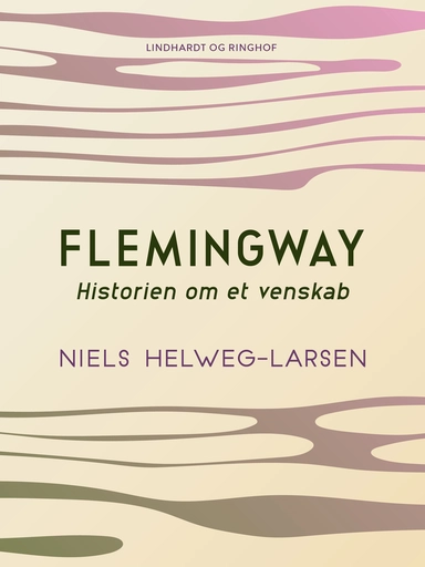 Flemingway – historien om et venskab
