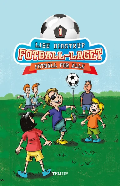 Fotball-laget #1: Fotball for alle