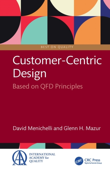 Customer Centric-Design Based On Qfd Principles