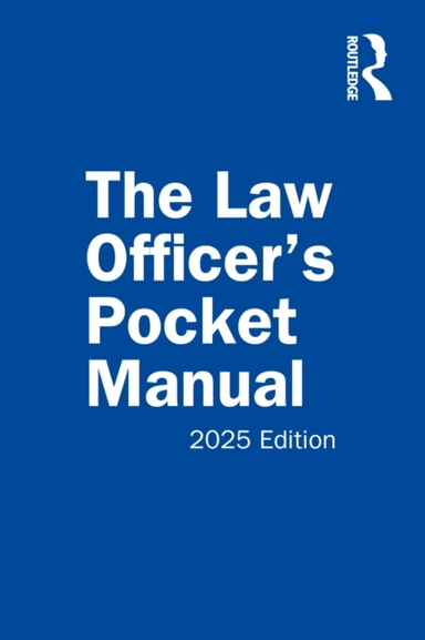 The Law Officer'S Pocket Manual 2025 Edition