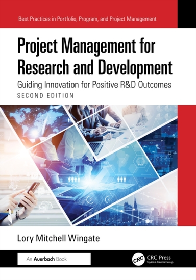 Project Management For Research And Development Guiding Inno