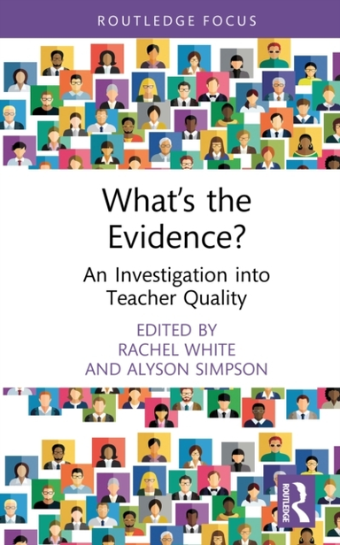 What’S The Evidence? An Investigation Into Teacher Quality