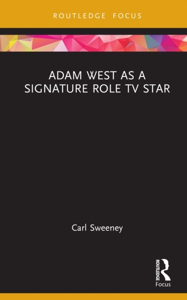 Adam West As A Signature Role Tv Star