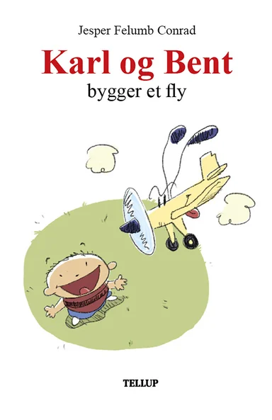 Karl og Bent #2: Karl og Bent bygger et fly