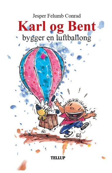 Karl og Bent #8: Karl og Bent bygger en luftballong